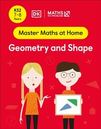 Enlarge image Cover: Maths - No Problem! Geometry and Shape, Ages 7-8 (Key Stage 2) - DK Children
