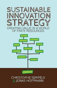 Enlarge image Cover: Sustainable Innovation Strategy - Palgrave Macmillan