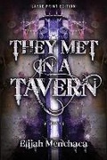 Cover: They Met in a Tavern - CamCat Publishing, LLC