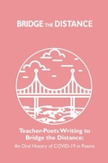 Cover: Teacher-Poets Writing to Bridge the Distance - Oklahoma State University Libraries