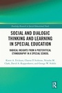 Cover: Social and Dialogic Thinking and Learning in Special Education - Routledge