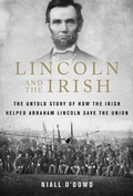 Cover: Lincoln and the Irish - Skyhorse Publishing