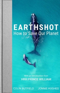 Enlarge image Cover: Earthshot - John Murray Publishers Ltd