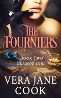 Cover: Glamor Girl (The Fourniers, #2) - The Fourniers