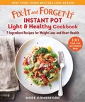 Cover: Fix-It and Forget-It Instant Pot Light & Healthy Cookbook - Skyhorse Publishing