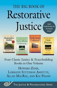 Abbildung von: The Big Book of Restorative Justice - Skyhorse Publishing