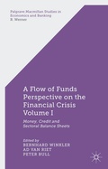 Cover: A Flow-of-Funds Perspective on the Financial Crisis Volume I - Palgrave Macmillan