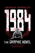 Cover: George Orwell's 1984 - Palazzo Editions Ltd