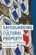 Cover: Safeguarding Cultural Property and the 1954 Hague Convention - Boydell Press