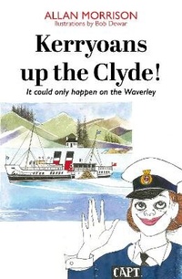 Enlarge image Cover: Kerryoans up the Clyde - Luath Press Ltd