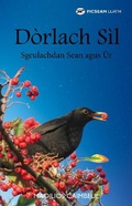 Cover: Dorlach Sil - Luath Press Ltd