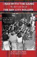 Cover: I Ran With The Gang - Luath Press Ltd