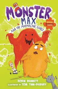 Enlarge image Cover: Monster Max and the Marmalade Ghost - Firefly Press Ltd