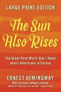 Enlarge image Cover: The Sun Also Rises - Clydesdale Press