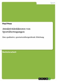 Abbildung von: Attraktivitätsfaktoren von Sportübertragungen - GRIN Verlag