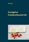 Cover: Investigativer Fremdsprachenunterricht - Books on Demand