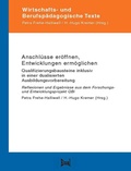Cover: Anschl&uuml;sse er&ouml;ffnen, Entwicklungen erm&ouml;glichen - EUSL bei wbv