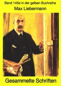 Cover: Max Liebermann: Gesammelte Schriften - neobooks