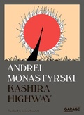 Cover: Andrei Monastyrski. Kashira Highway - Artguide s.r.o.