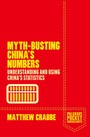 Cover: Myth-Busting China's Numbers - Palgrave Macmillan