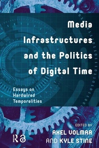 Enlarge image Cover: Media Infrastructures and the Politics of Digital Time - Amsterdam University Press