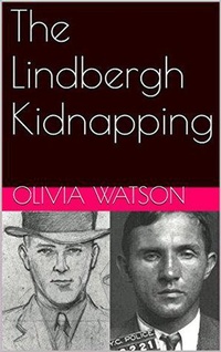 Enlarge image Cover: The Lindbergh Kidnapping - Trellis Publishing