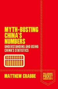 Enlarge image Cover: Myth-Busting China's Numbers - Palgrave Macmillan