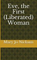 Cover: Eve, the First (Liberated) Woman - Saguaro Books, LLC