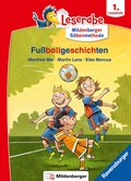 Cover: Leserabe mit Mildenberger Silbenmethode - Fu&szlig;ballgeschichten - Ravensburger