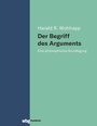 Cover: Der Begriff des Arguments - wbg Academic in Herder