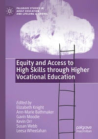 Abbildung von: Equity and Access to High Skills through Higher Vocational Education - Palgrave Macmillan
