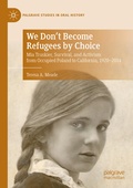 Cover: We Don't Become Refugees by Choice - Palgrave Macmillan