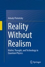 Cover: Reality Without Realism - Springer