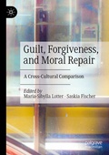 Cover: Guilt, Forgiveness, and Moral Repair - Palgrave Macmillan