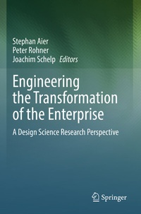 Abbildung von: Engineering the Transformation of the Enterprise - Springer