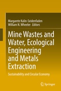 Bild: Mine Wastes and Water, Ecological Engineering and Metals Extraction - Springer