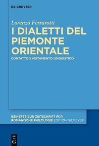 Abbildung von: I dialetti del Piemonte orientale - De Gruyter
