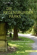 Cover: Die Regensburger Parks - Schnell & Steiner