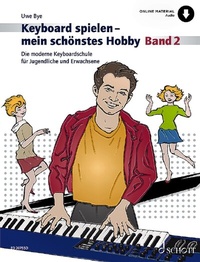 Abbildung von: Keyboard spielen - mein schönstes Hobby - Schott Music
