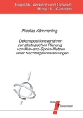Cover: Dekompositionsverfahren zur strategischen Planung von Hub-and-Spoke-Netzen unter Nachfrageschwankungen - Praxiswissen Service