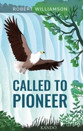Cover: Called to Pioneer - KANDO