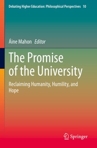 Enlarge image Cover: The Promise of the University - Springer