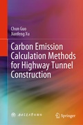 Cover: Carbon Emission Calculation Methods for Highway Tunnel Construction - Springer