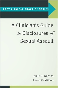 Enlarge image Cover: A Clinician's Guide to Disclosures of Sexual Assault - OUP eBook