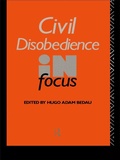 Cover: Civil Disobedience in Focus - Routledge