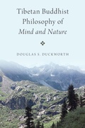Cover: Tibetan Buddhist Philosophy of Mind and Nature - Oxford University Press Inc