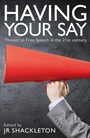 Cover: Having Your Say - London Publishing Partnership