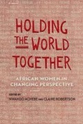 Cover: Holding the World Together - University of Wisconsin Press