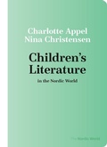 Cover: Children's Literature in the Nordic World - University of Wisconsin Press
