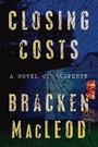 Cover: Closing Costs - Mariner Books